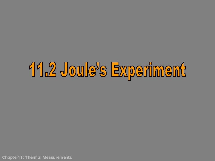 Chapter 11: Thermal Measurements 