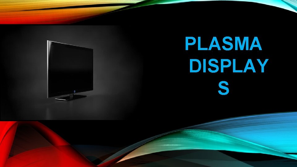 PLASMA DISPLAY S 