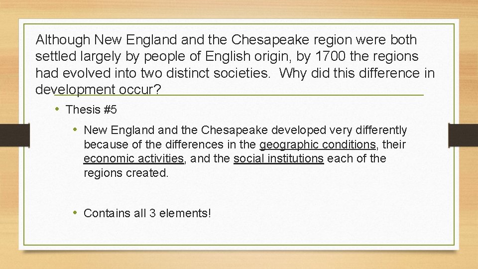 Although New England the Chesapeake region were both settled largely by people of English Although New England the Chesapeake region were both settled largely by people of English