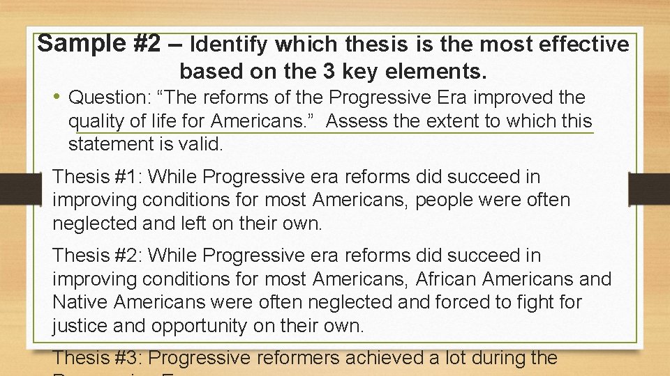 Sample #2 – Identify which thesis is the most effective based on the 3 Sample #2 – Identify which thesis is the most effective based on the 3