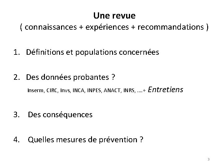 Une revue ( connaissances + expériences + recommandations ) 1. Définitions et populations concernées