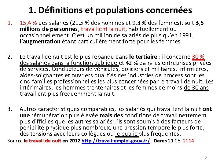 1. Définitions et populations concernées 1. 15, 4 % des salariés (21, 5 %