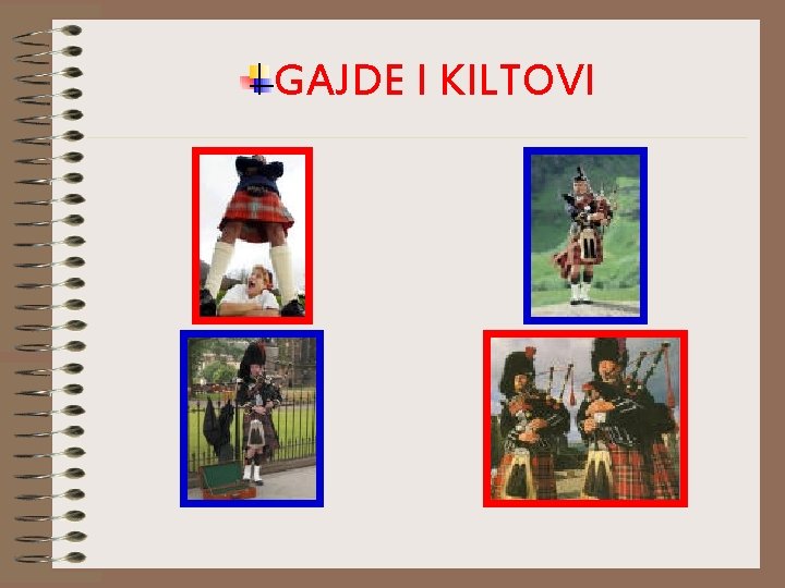 GAJDE I KILTOVI 