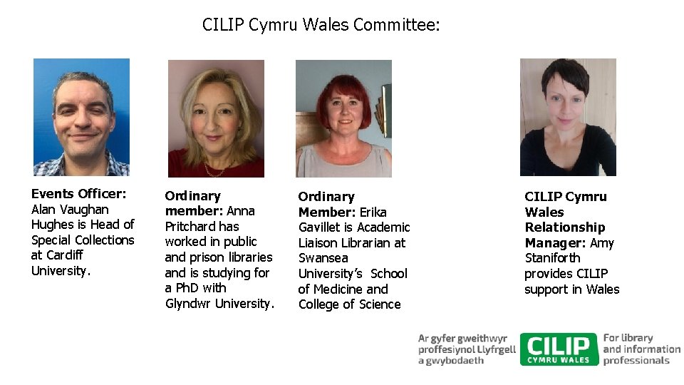 CILIP Cymru Wales Committee: Events Officer: Alan Vaughan Hughes is Head of Special Collections