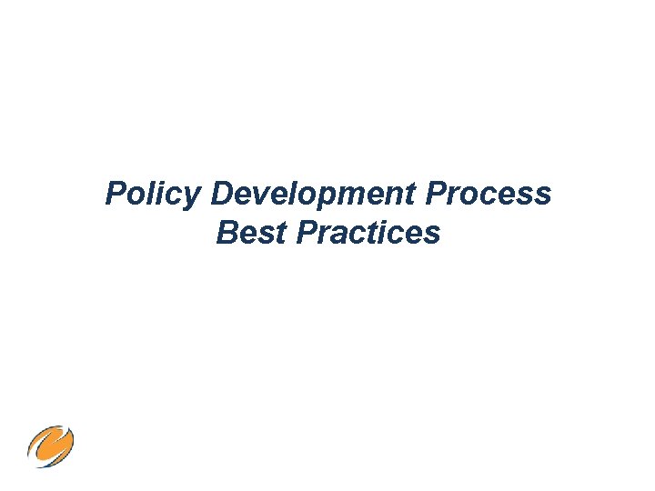 Policy Development Process Best Practices 