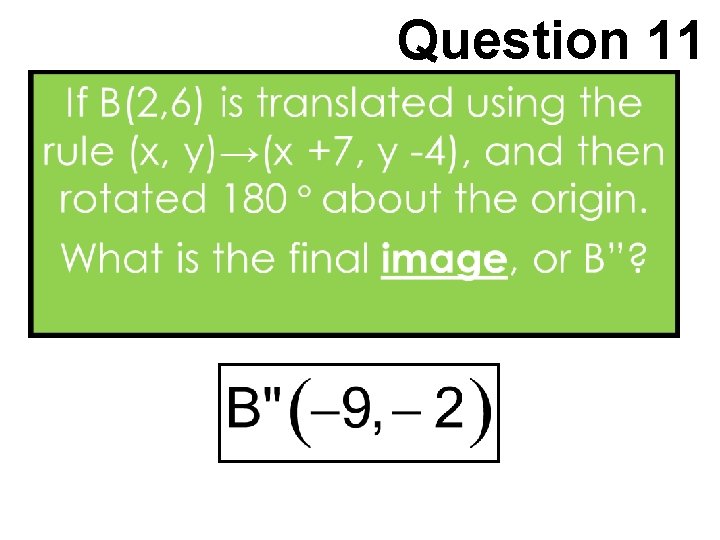 Question 11 • 