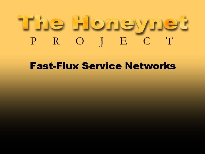 Fast-Flux Service Networks 