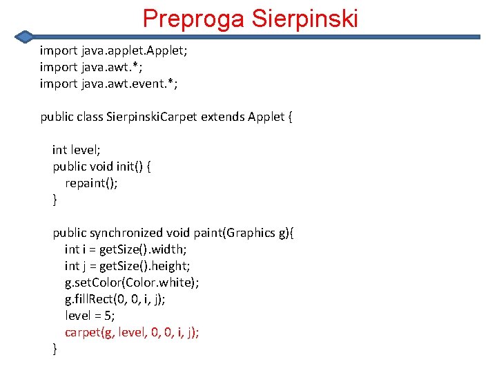 Preproga Sierpinski import java. applet. Applet; import java. awt. *; import java. awt. event. Preproga Sierpinski import java. applet. Applet; import java. awt. *; import java. awt. event.