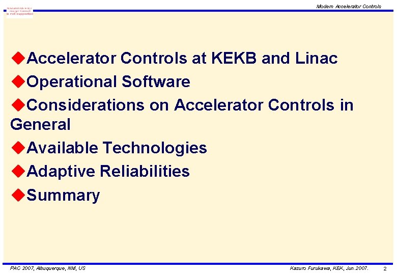 Modern Accelerator Controls u. Accelerator Controls at KEKB and Linac u. Operational Software u.