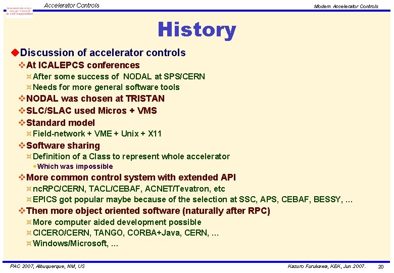 Accelerator Controls Modern Accelerator Controls History u. Discussion of accelerator controls v. At ICALEPCS