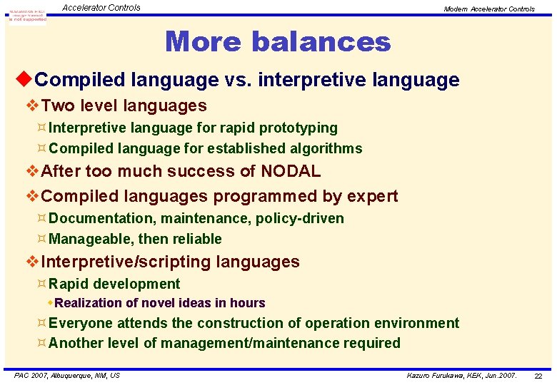 Accelerator Controls Modern Accelerator Controls More balances u. Compiled language vs. interpretive language v.