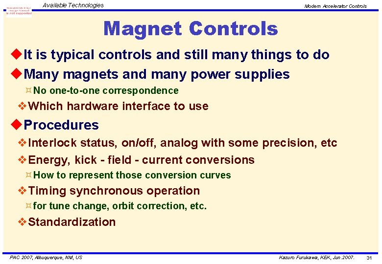Available Technologies Modern Accelerator Controls Magnet Controls u. It is typical controls and still