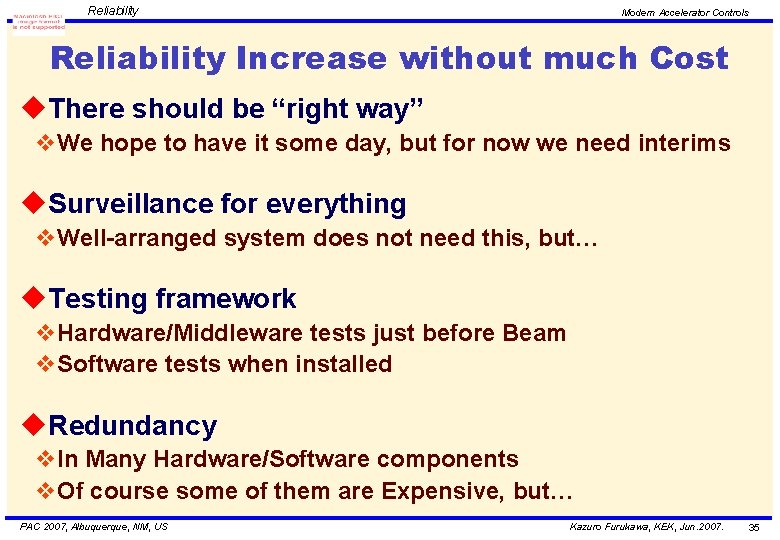 Reliability Modern Accelerator Controls Reliability Increase without much Cost u. There should be “right