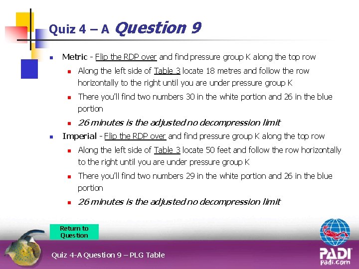 Quiz 4 – A n Metric - Flip the RDP over and find pressure