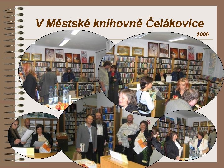 V Městské knihovně Čelákovice 2006 