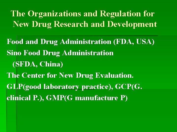 The Organizations and Regulation for New Drug Research and Development Food and Drug Administration