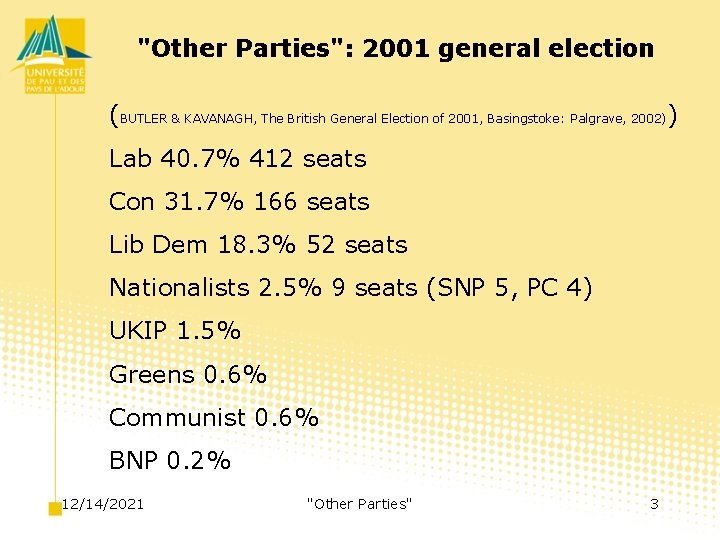 "Other Parties": 2001 general election (BUTLER & KAVANAGH, The British General Election of 2001,