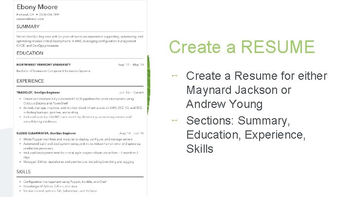 Create a RESUME ⊷ Create a Resume for either Maynard Jackson or Andrew Young