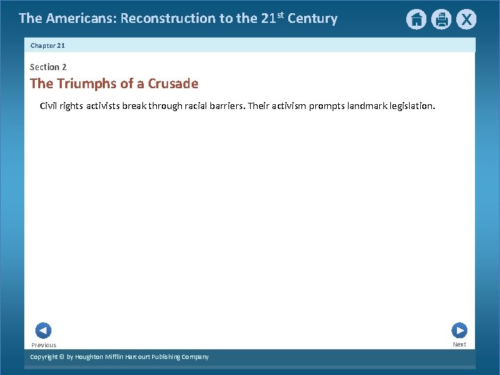 The Americans: Reconstruction to the 21 st Century Chapter 21 Section 2 The Triumphs