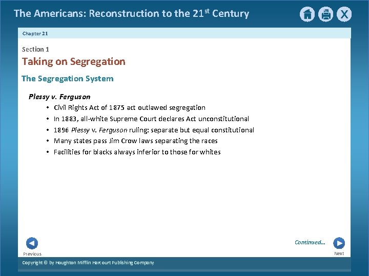 The Americans: Reconstruction to the 21 st Century Chapter 21 Section 1 Taking on