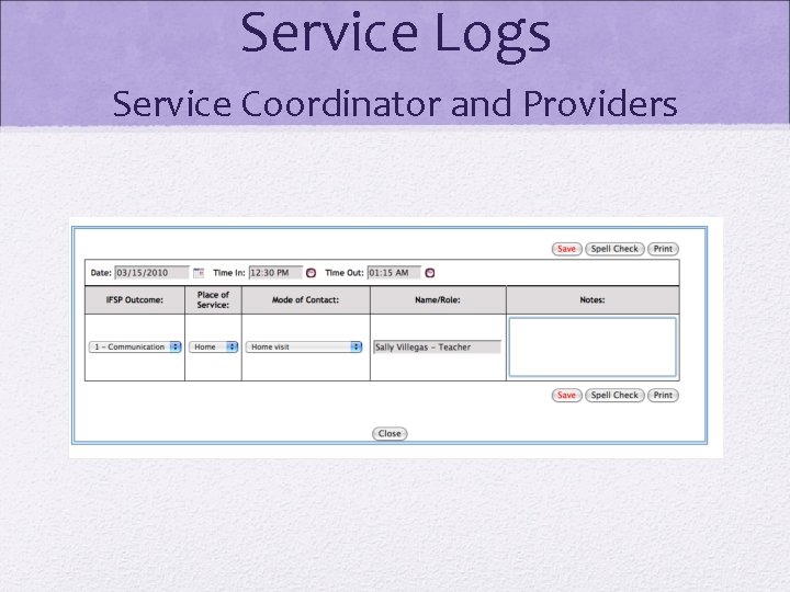 Service Logs Service Coordinator and Providers 