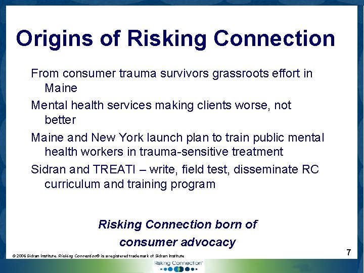 Origins of Risking Connection From consumer trauma survivors grassroots effort in Maine Mental health