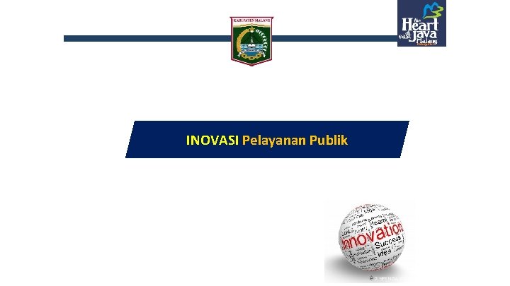 INOVASI Pelayanan Publik 