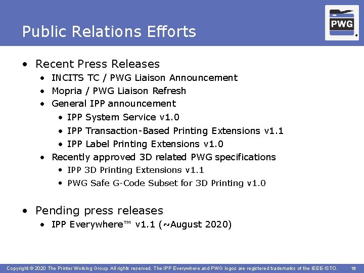 Public Relations Efforts ® • Recent Press Releases • INCITS TC / PWG Liaison