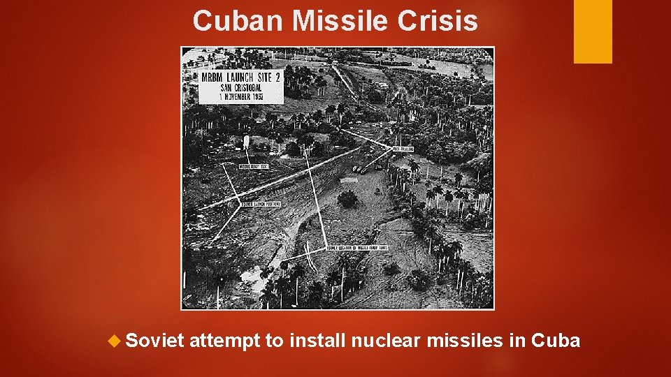 Cuban Missile Crisis Soviet attempt to install nuclear missiles in Cuba 