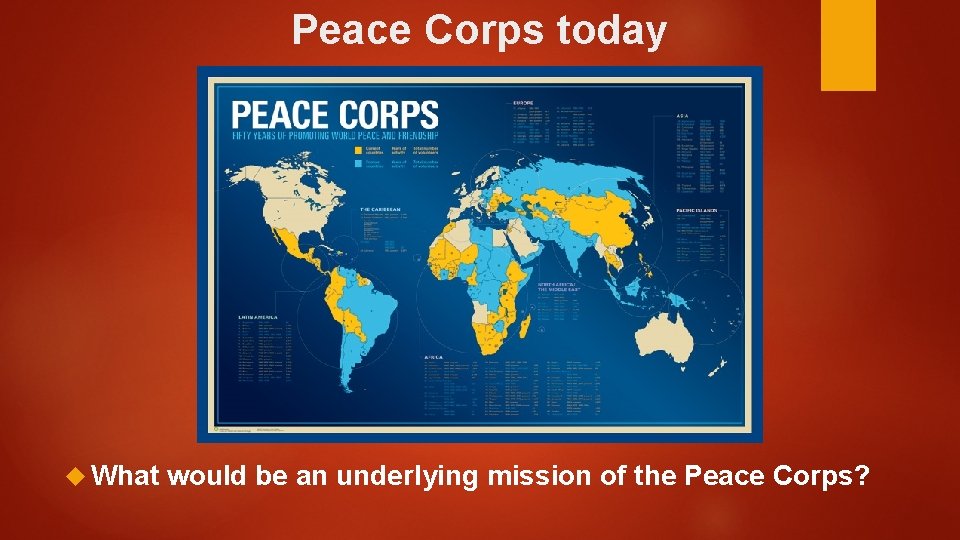Peace Corps today What would be an underlying mission of the Peace Corps? 