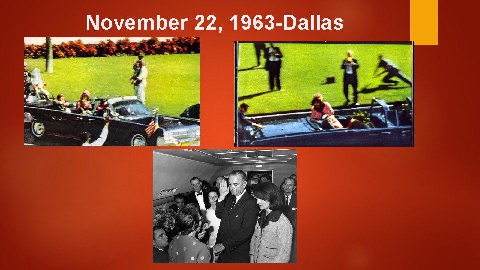 November 22, 1963 -Dallas 