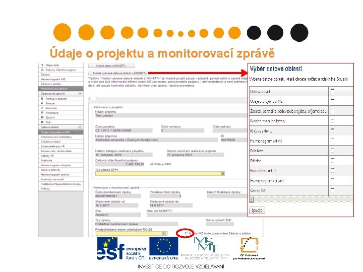 Údaje o projektu a monitorovací zprávě 