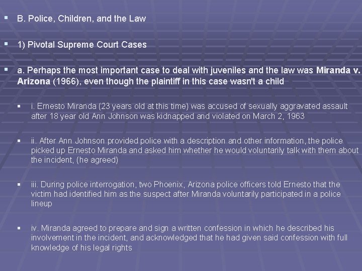§ B. Police, Children, and the Law § 1) Pivotal Supreme Court Cases §