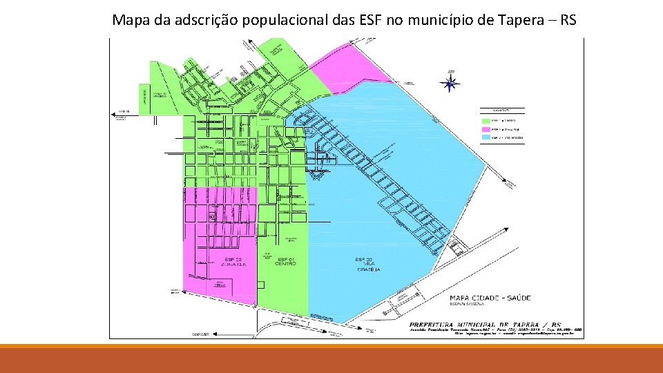 Mapa da adscrição populacional das ESF no município de Tapera – RS 