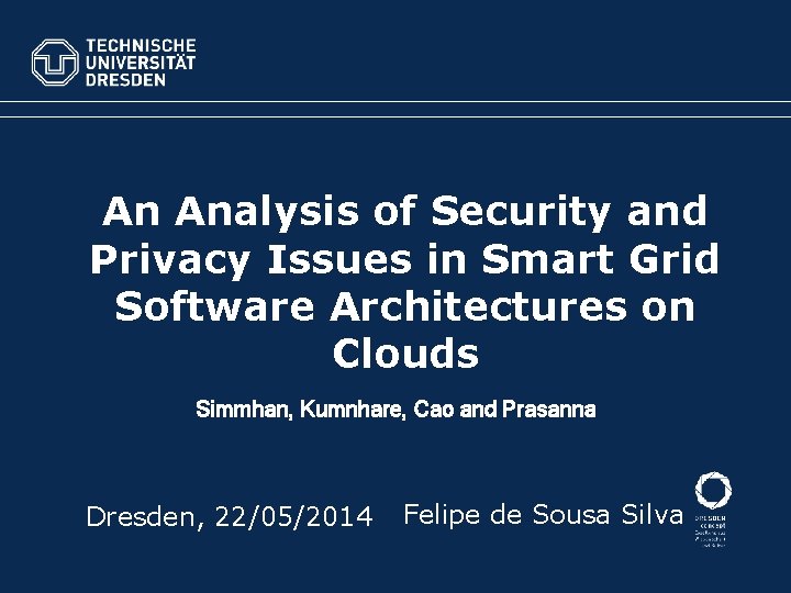 An Analysis of Security and Privacy Issues in