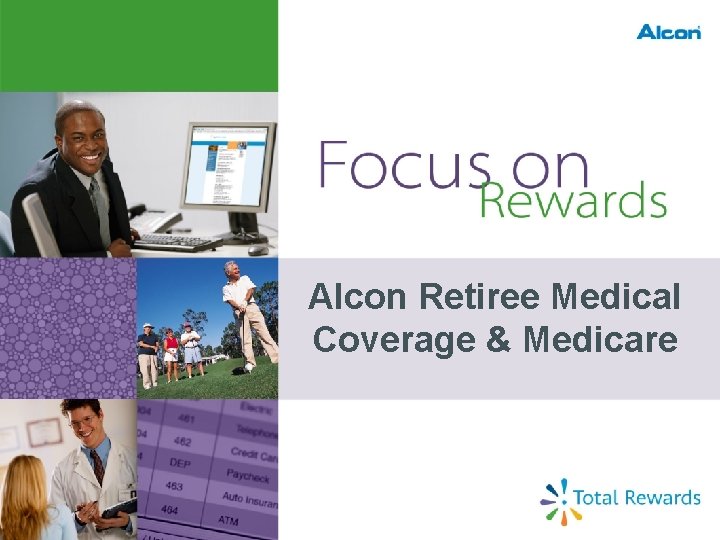 Alcon Retiree Medical Coverage & Medicare 