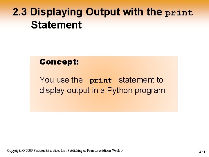 Chapter 2 Input Processing and Output STARTING OUT
