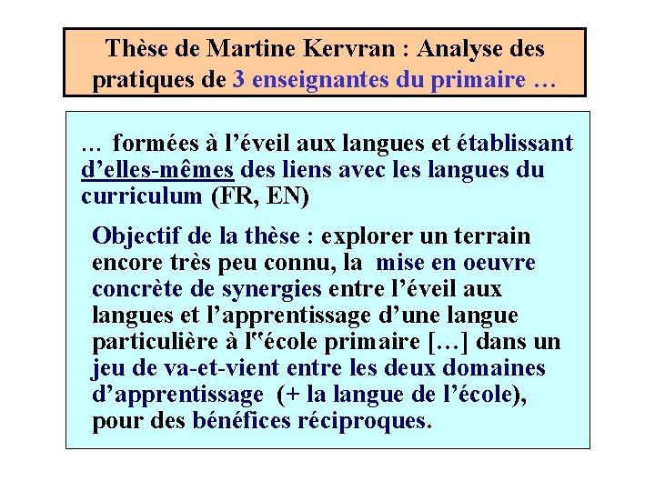 Thèse de Martine Kervran : Analyse des pratiques de 3 enseignantes du primaire …