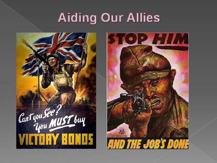 Aiding Our Allies 