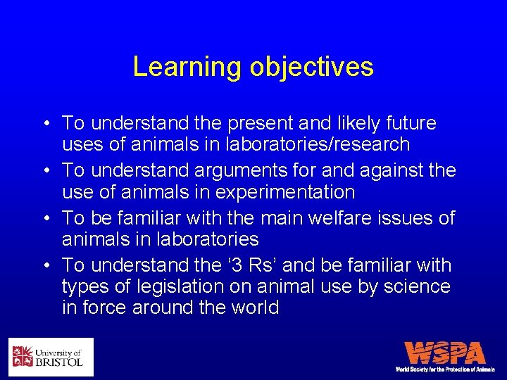 Study Animal Objective Example Module 25 Animals in experiments Learning objectives To