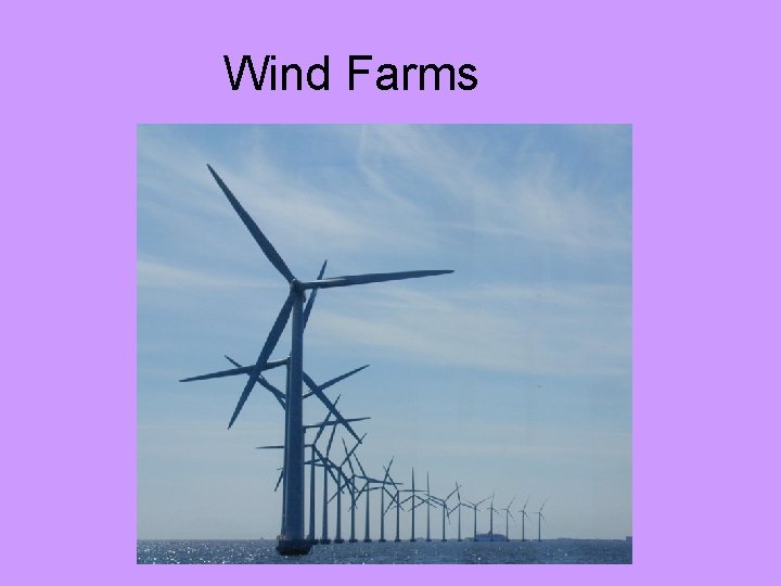 Wind Farms 