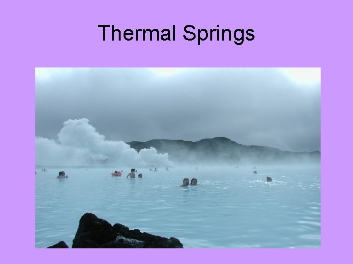 Thermal Springs 