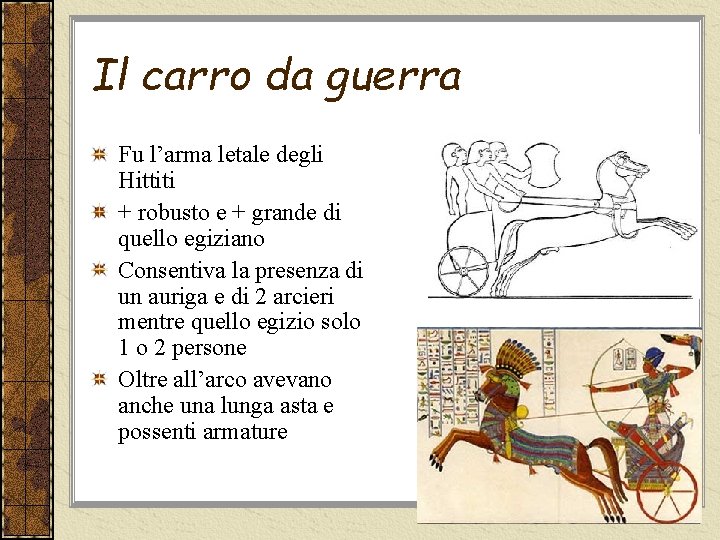 Il carro da guerra Fu l’arma letale degli Hittiti + robusto e + grande