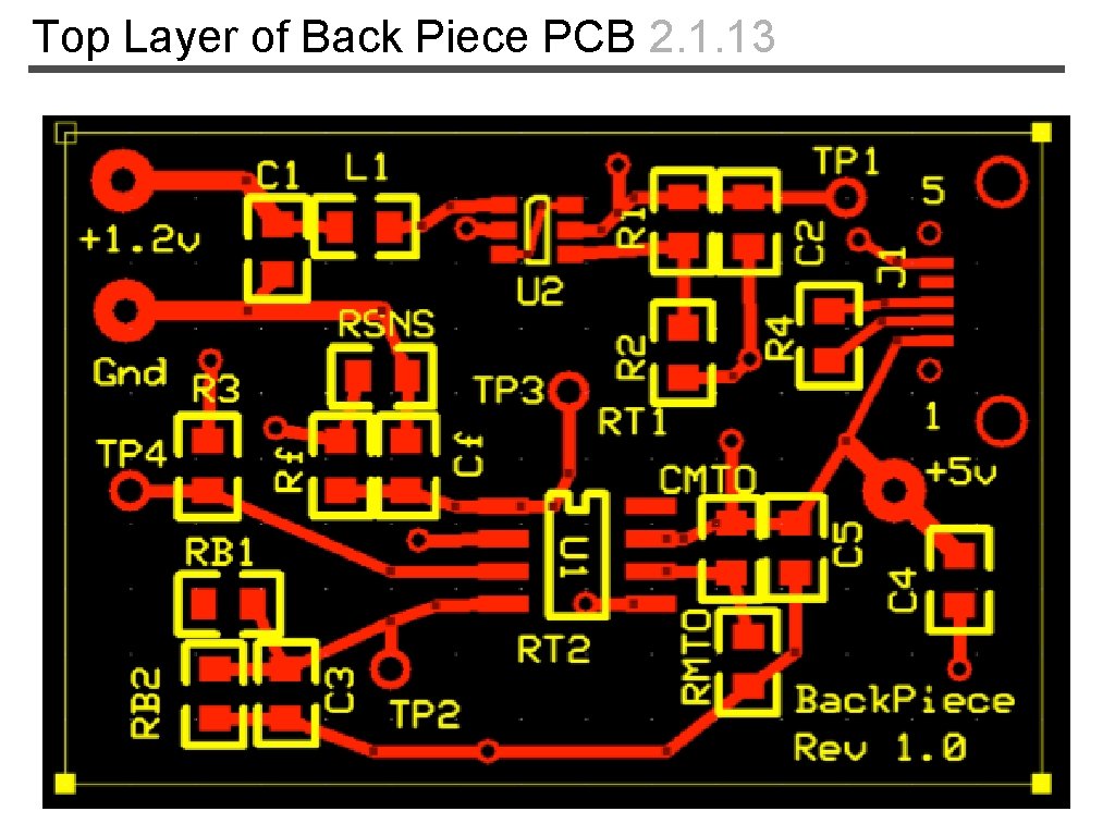 Top Layer of Back Piece PCB 2. 1. 13 