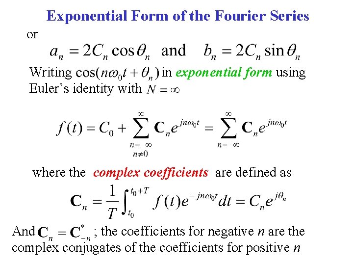 Exponential Form of the Fourier Series or Writing Euler’s identity with in exponential form