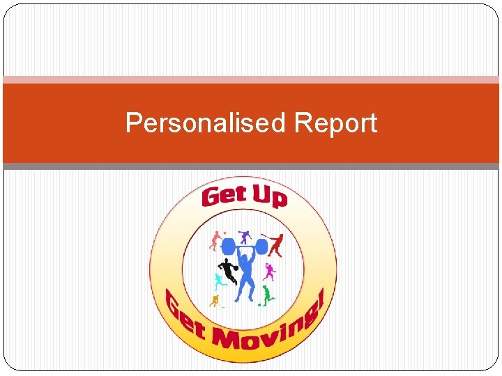 Personalised Report 