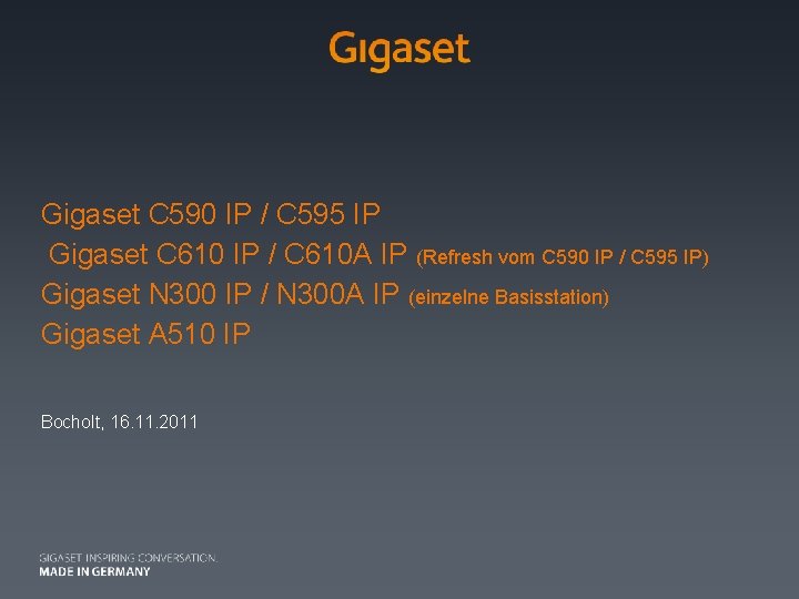 Gigaset C 590 IP / C 595 IP Gigaset C 610 IP / C