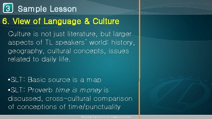 1 Sample Lesson 3 6. View of Language & Culture is not just literature,