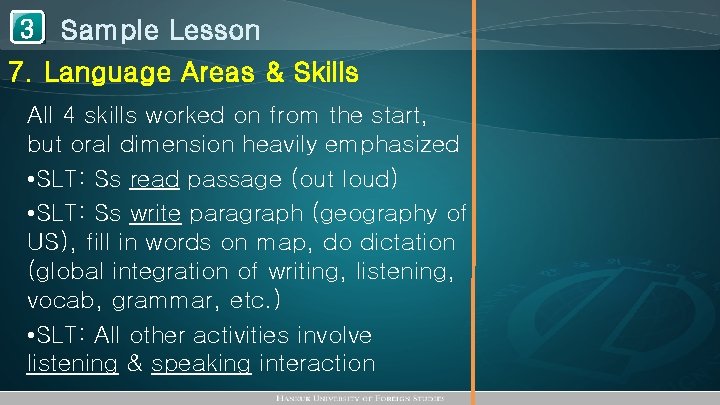1 Sample Lesson 3 7. Language Areas & Skills All 4 skills worked on