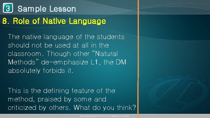 1 Sample Lesson 3 8. Role of Native Language The native language of the